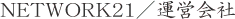 NETWORK21.CO.LTD